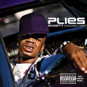 Plies - Shawty Remix ft. Trey Songz & Pleasure P